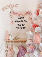 Load image into Gallery viewer, ‘Most Wonderful Time of the Year’ Banner