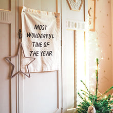 Load image into Gallery viewer, ‘Most Wonderful Time of the Year’ Banner
