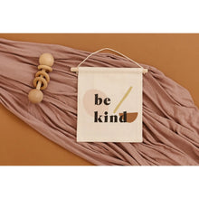 Load image into Gallery viewer, ‘Be Kind’ Hanging Sign
